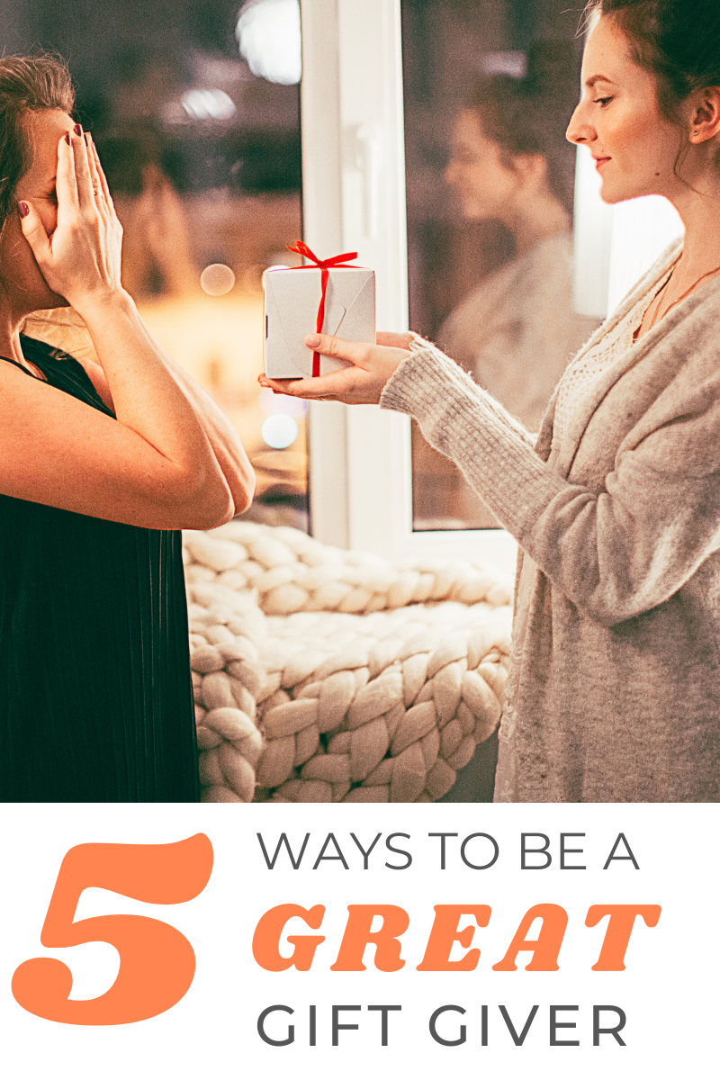 5 tips to be a great gift giver