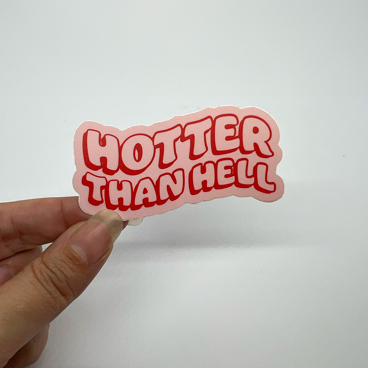 Hotter than Hell Sticker