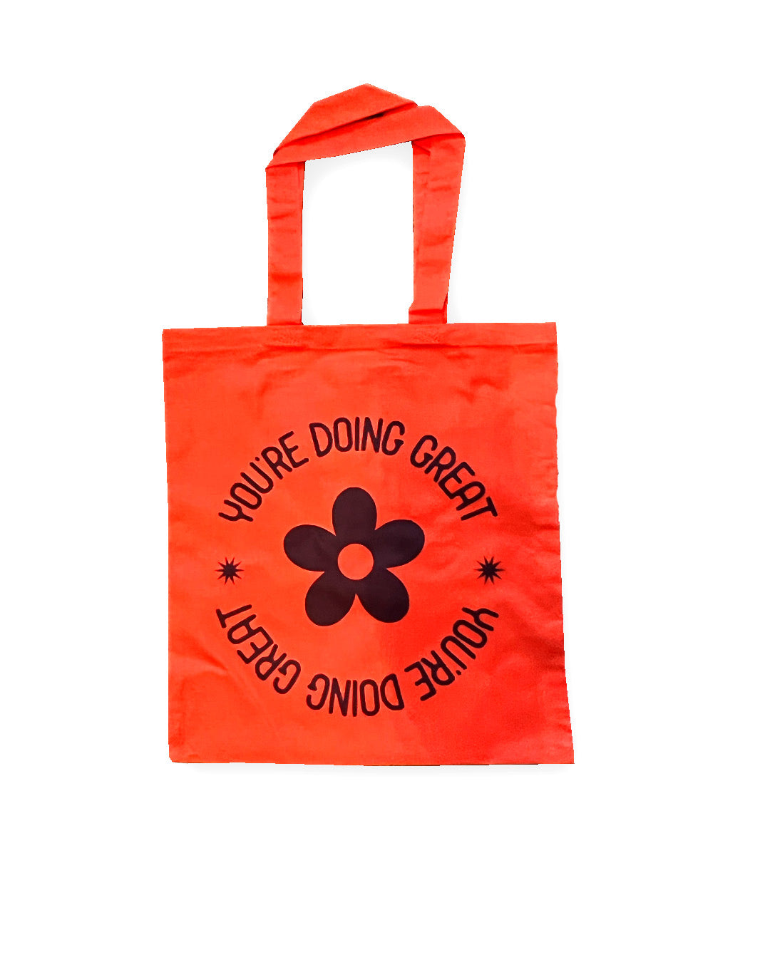 You&#39;re Doing Great Tote Bag